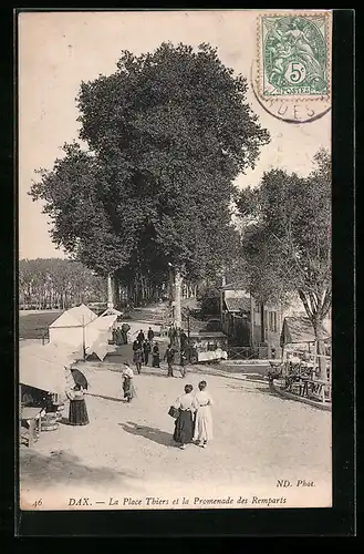 AK Dax, La Place Thiers et la Promenade des Remparts