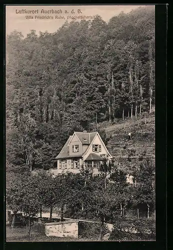 AK Auerbach a. d. B., Villa Friedrich`s Ruhe im Hochstädtertal