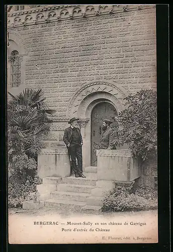 AK Bergerac, Mounet-Sully en son chateau de Garrigue, Porte d`entrée du Chateau