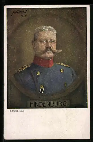 Künstler-AK Paul von Hindenburg in Uniform, Vorwärts mit Gott für König und Vaterland...