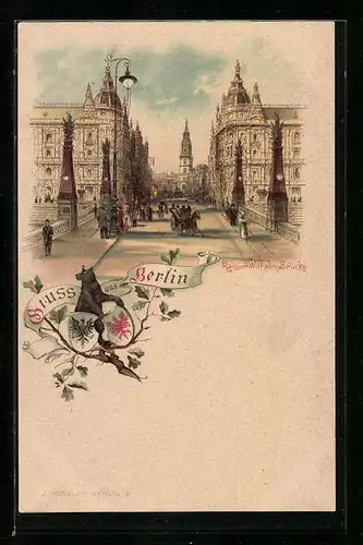 Lithographie Berlin, Partie an der Kaiser Wilhelm Brücke, Blick in die Kaiser Wilhelm-Strasse