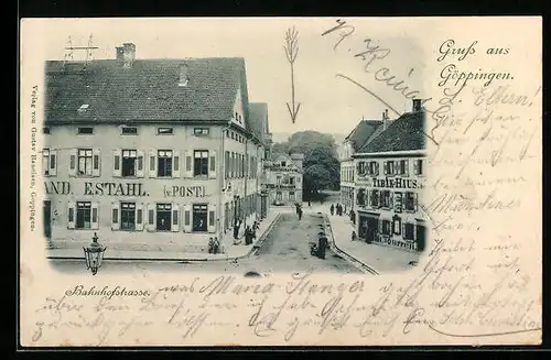 AK Göppingen, Bahnhofstrasse mit Gasthaus E. Stahl / Post und Bahnhof-Restauration E. Greiner