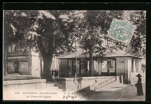 AK Savignac-les-Eglises, la Place et l'Eglise