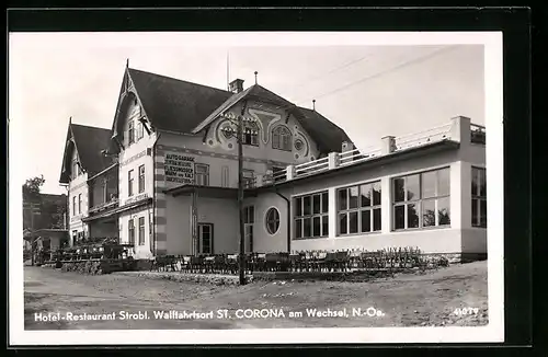 AK St. Corona am Wechsel, Hotel-Restaurant Strobl mit Terrasse, Strassenansicht