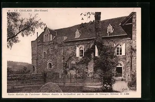 AK Le Chalard, Partie féodale de l'ancienne Abbaye donnée à St-Geoffroi