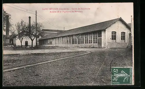 AK Saint-Séverin, Usine de Pisseloube, Annexe de la papeterie du Marchais