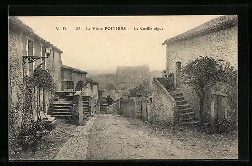 AK Poitiers, Le Vieux Quartier, La Cueille aigue