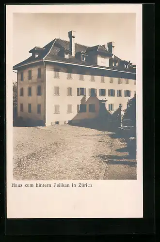 AK Zürich, Haus zum hintern Pelikan