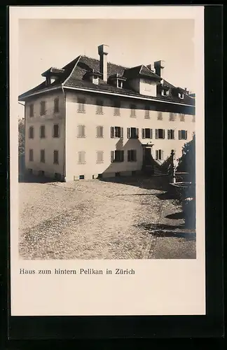 AK Zürich, Haus zum hintern Pelikan