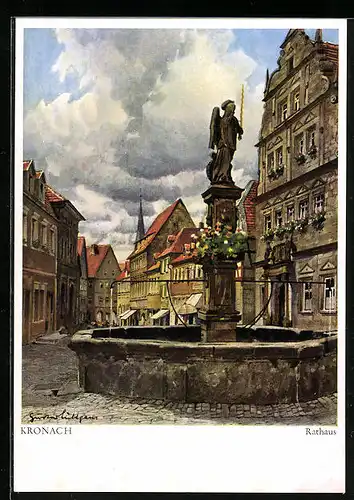 Künstler-AK Kronach, Rathaus mit Brunnen