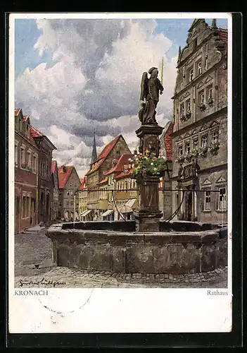 Künstler-AK Kronach, Rathaus mit Brunnen