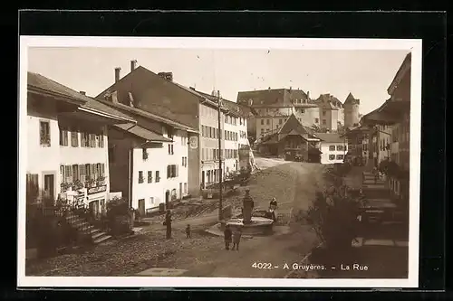 AK Gruyères, La Rue