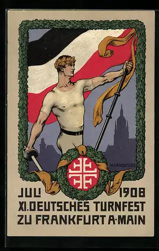 Künstler-AK Frankfurt a. M., XI. Deutsches Turnfest 1908, Turner mit Degen und Flagge