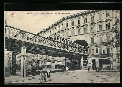 AK Berlin-Schöneberg, durchbrochenes Haus mit U-Bahn in der Bülowstrasse