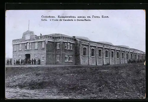 AK Sofia, L`Ecole de Cavalerie à Gorna-Bania