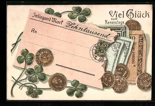 Präge-AK Geldscheine- und Münzen mit Kleeblättern, Glückwunsch zum Namenstag