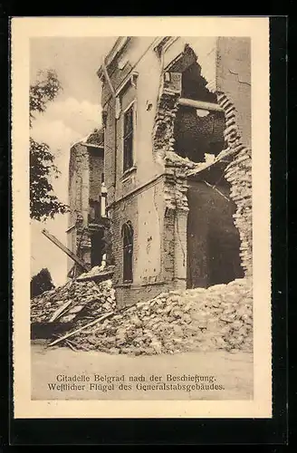 AK Belgrad, Citadelle nach der Beschiessung, Generalstabsgebäude