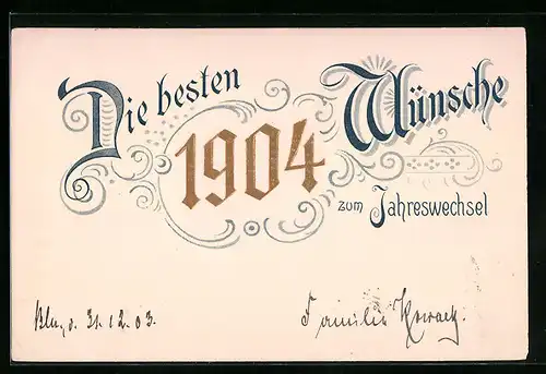 AK Die besten Wünsche zum Jahreswechsel, Jahreszahl 1904