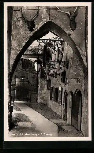 AK Meersburg /Bodensee, Altes Schloss, Torweg