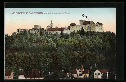 AK Bad Neuhaus a. Saale, Blick hinauf zur Kaiserpfalz Salzburg