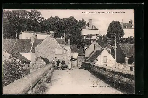 AK La Chatre, Quartier du Pont-aux-Laies