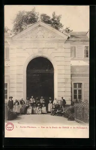 AK Ax-Les-Thermes, Vue de la Porte du Teich et du Personnel