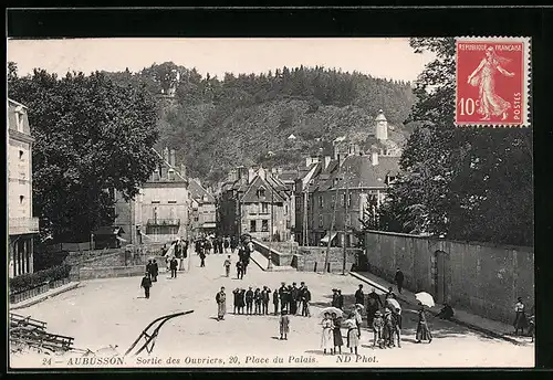 AK Aubusson, Sortie des Ouvriers, 20, Place du Palais