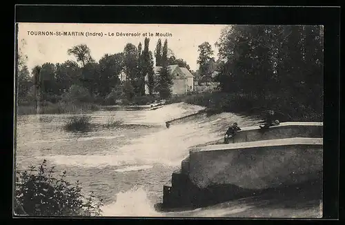 AK Tournon-St-Martin, Le Dèversoir et le Moulin