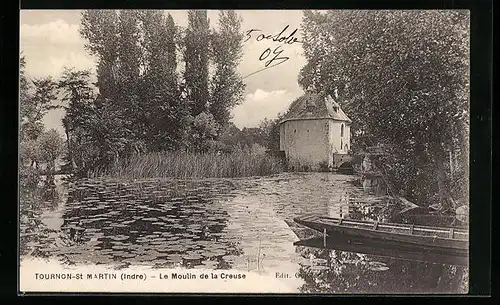 AK Tournon-St-Martin, Le Moulin de la Creuse