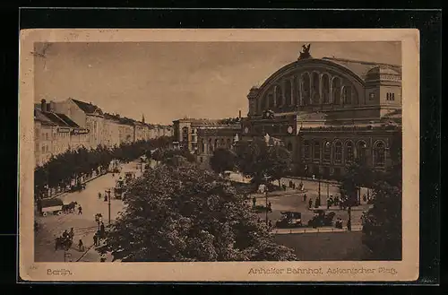 AK Berlin-Kreuzberg, Anhalter Bahnhof, Askanischer Platz