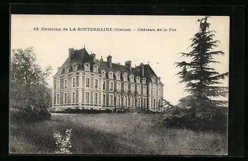 AK La Souterraine, Chateau de la Fot