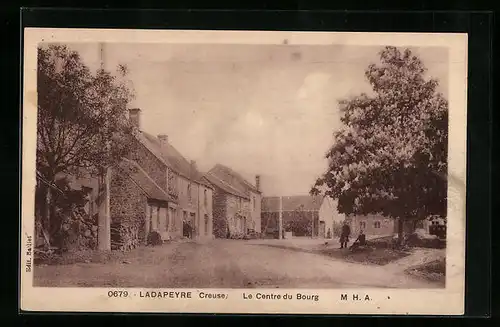 AK Ladapeyre, Le Centre du Bourg