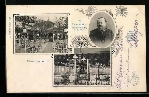 AK Wien, Restaurant v. T. Domansky mit Gartenlokal im Wiener Prater, Aussen- u. Innenansicht, Porträt