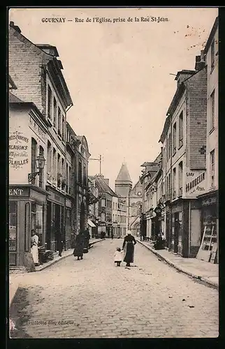 AK Gournay, Rue de l`Eglise, prise de la Rue St-Jean