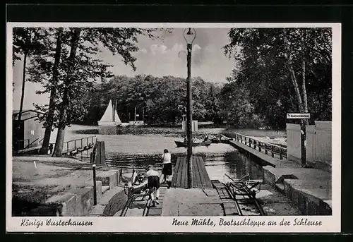 AK Königs Wusterhausen, Neue Mühle, Bootsschleppe an der Schleuse