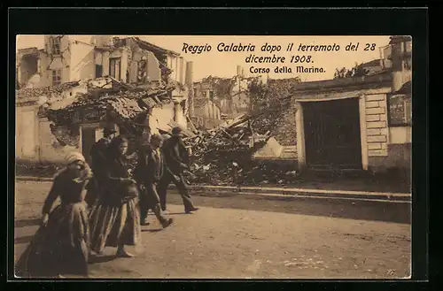 AK Reggio Calabria, Terremoto 1908, Corso della Morina, Erdbeben