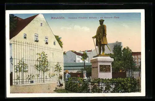 AK Berlin-Neukölln, Denkmal Friedrich Wilhelm I. am Richard-Platz