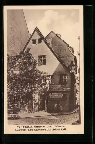 AK Alt-Berlin, Restaurant zum Nussbaum, Fischerstrasse / Ecke Köllnische Strasse