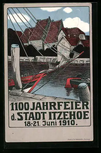 Künstler-AK Itzehoe, Häuser und Segelboot am Flussufer, 1100 Jahrfeier 1910, Festpostkarte