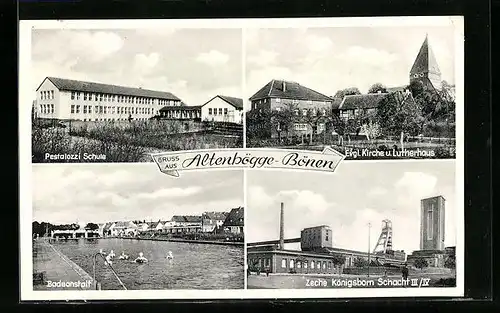 AK Altenbögge-Bönen, Badeanstalt, Zeche Königsborn, Schule