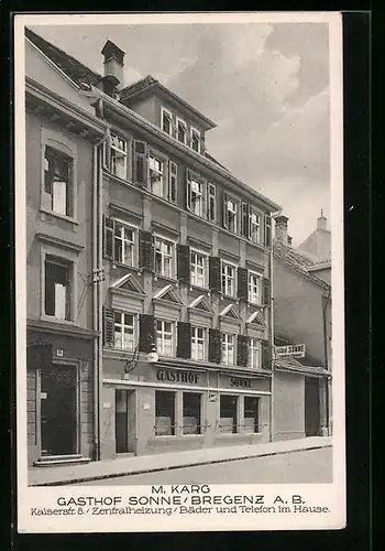 AK Bregenz a. B., Gasthof Sonne, Inh.: M. Karg, Kaiserstrasse 8