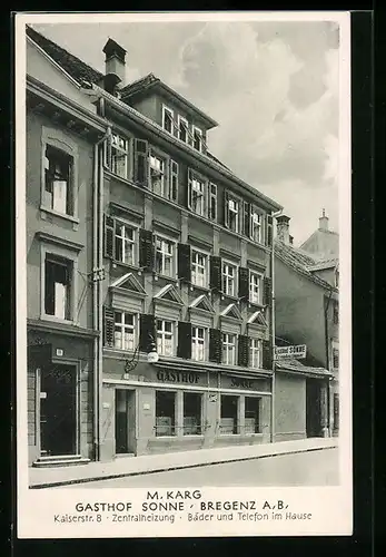 AK Bregenz a. B., Gasthof Sonne, Inh.: M. Karg, Kaiserstrasse 8