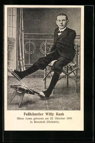 AK Behinderter Fusskünstler Willy Kaak, ohne Arme geboren am 22. Oktober 1890