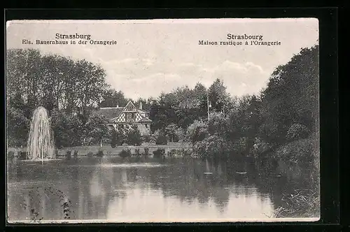 AK Strassburg i. Els., Bauernhaus in der Orangerie