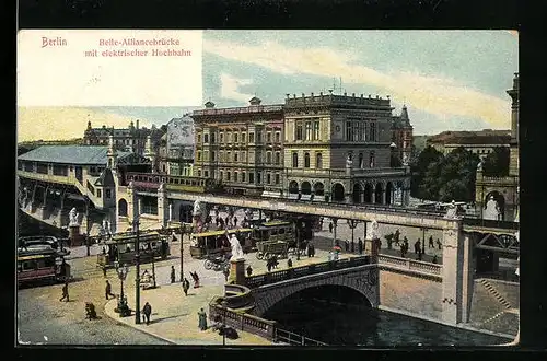 AK Berlin-Kreuzberg, Belle-Alliancebrücke mit elektrischer Hochbahn