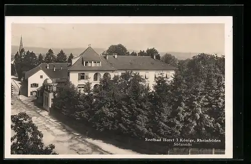 AK Rheinfelden, Soolbad Hotel 3 Könige, Südansicht mit Strasse