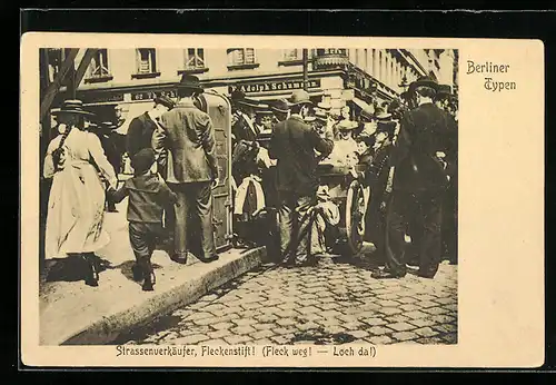 AK Berlin, Strassenverkäufer von Fleckenstiften (Fleck weg! - Loch da!)