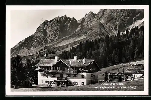 AK Arthurhaus, Alpengasthof und Pension mit Taghaube und Hochkönig