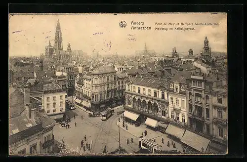 AK Anvers, Pont de Meir et Rempart Sainte-Catherine, Strassenbahnen