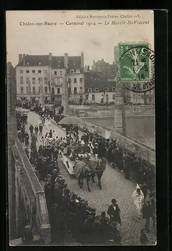 AK Chalon-sur-Saone, Carnaval 1914, Le Marche St-Vincent, Fasching